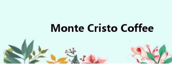 Monte Cristo Coffee